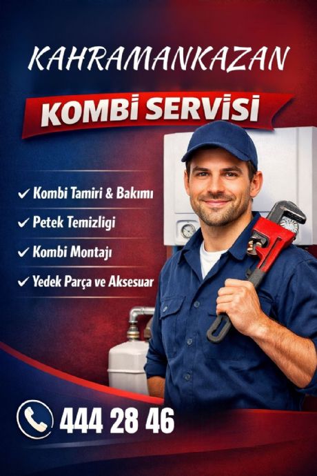 Kahramankazan Kombi Servisi